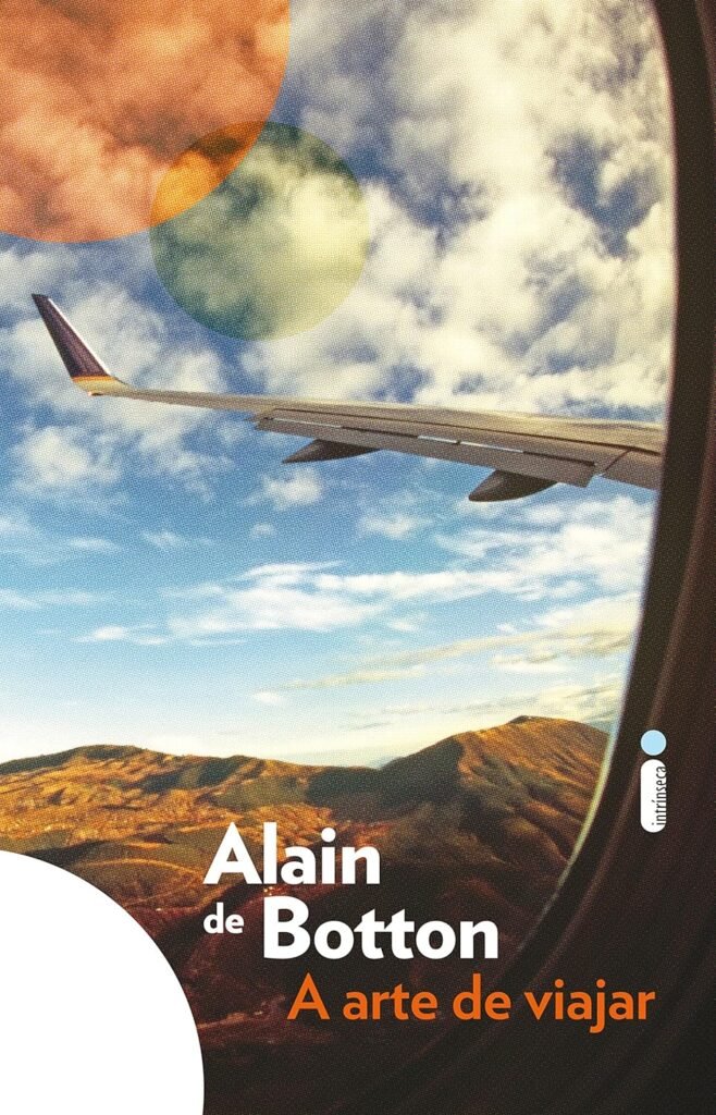 A Arte de Viajar, de Alain de Botton