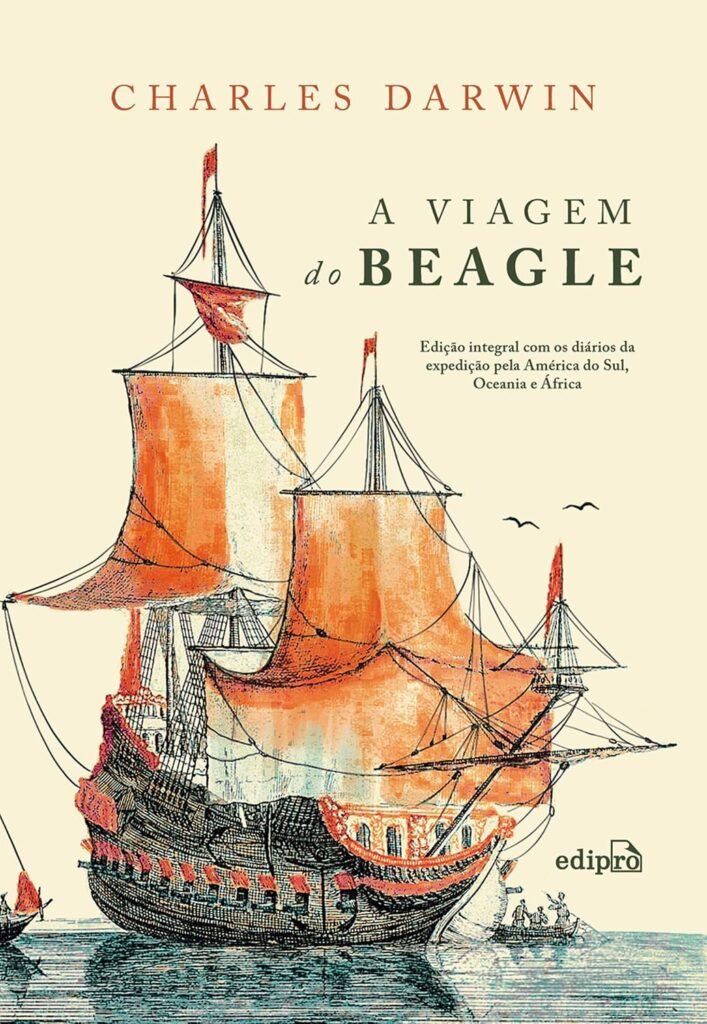 A Viagem do Beagle, de Charles Darwin