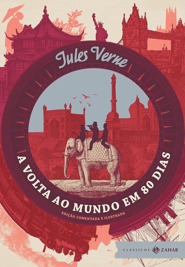 A Volta ao Mundo em 80 Dias, de Júlio Verne