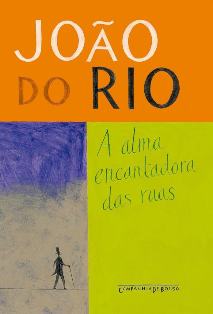 A Alma Encantadora das Ruas, de João do Rio