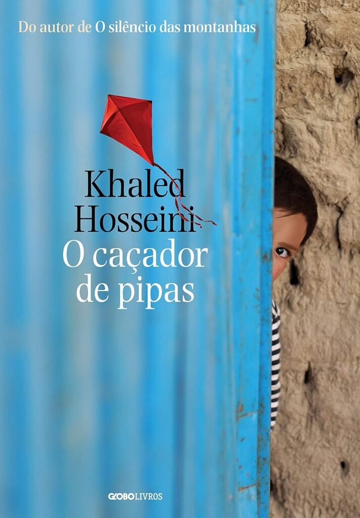 O Caçador de Pipas. de Khaled Hosseini