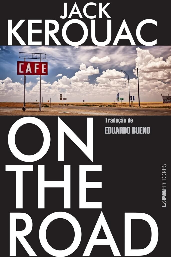 On The Road, de Jack Kerouac