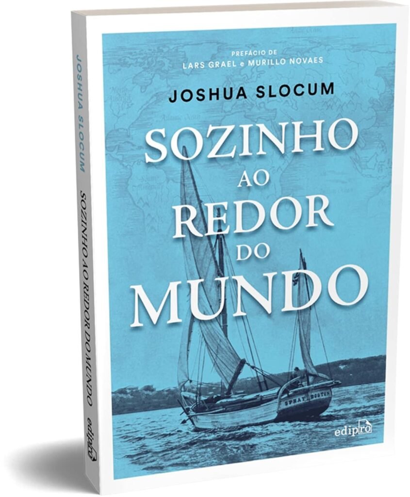 Sozinho ao Redor do Mundo, de Joshua Slocum