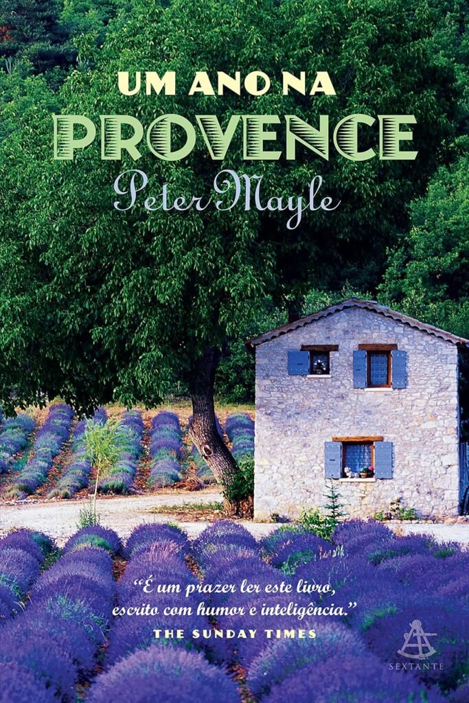 Um Ano na Provence, de Peter Mayle