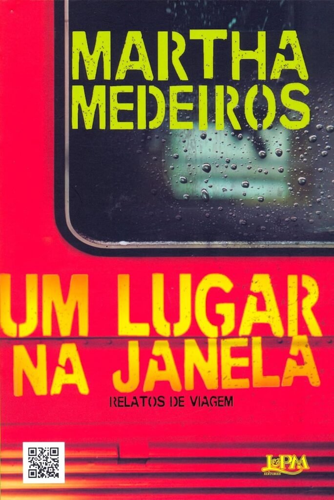 Um Lugar na Janela, de Martha Medeiros